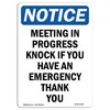 Signmission Safety Sign, OSHA Notice, 10" Height, Aluminum, Meeting In Progress Knock If You Sign, Portrait OS-NS-A-710-V-14198